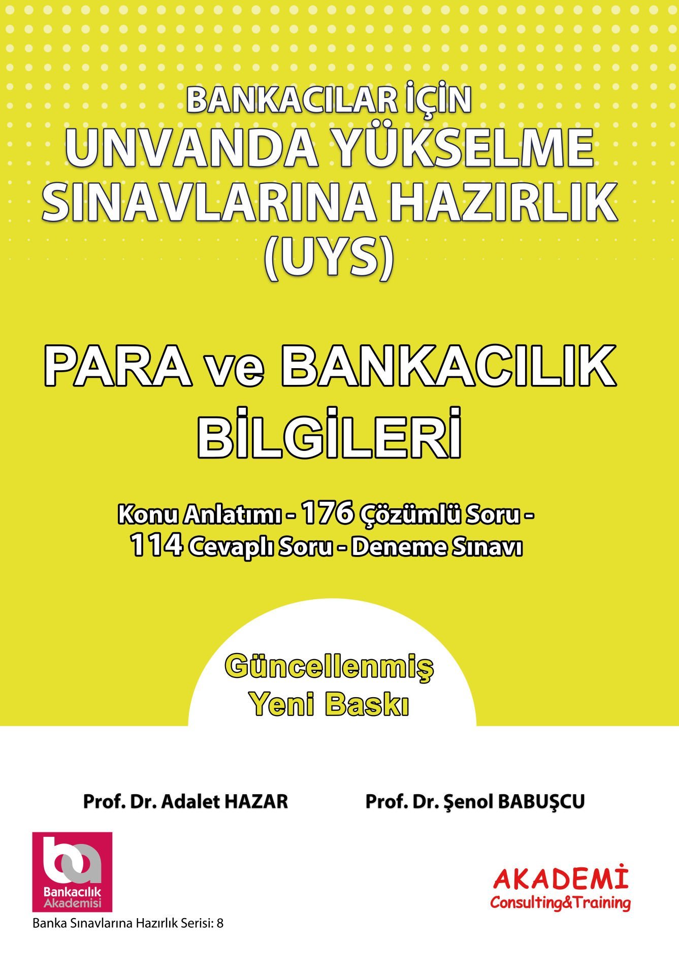 Bankacılar İçin Unvanda Yükselme Sınavlarına Hazırlık Para ve Banka Bilgileri