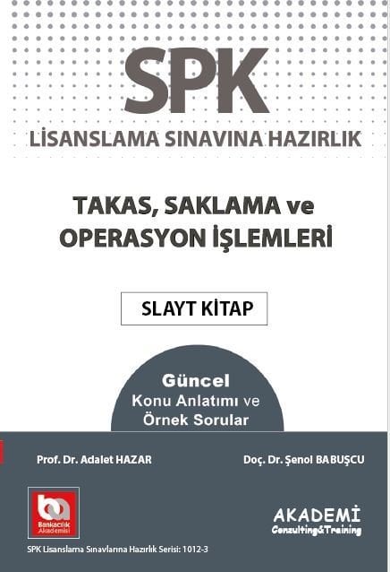 SPK Takas Saklama ve Operasyon İşlemleri Slayt Kitap