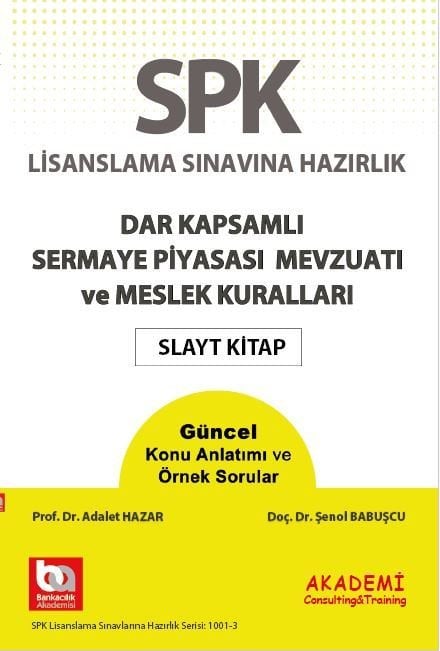 SPK Dar Kapsamlı Sermaye Piyasası Mevzuatı ve Meslek Kuralları Slayt Kitap