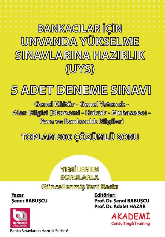 Bankacılar İçin Unvanda Yükselme Sınavına Hazırlık 5 Adet Deneme Sınavı