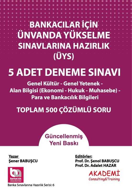 Bankacılar İçin Ünvanda Yükselme Sınavına Hazırlık 5 Adet Deneme Sınavı