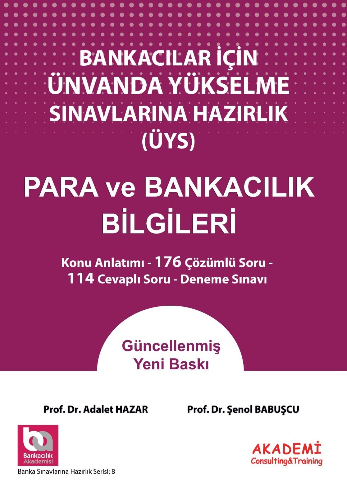 Bankacılar İçin Ünvanda Yükselme Sınavlarına Hazırlık Para ve Banka Bilgileri