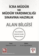 İcra Müdür ve Müdür Yardımcılığı Sınavına Hazırlık Alan Bilgisi