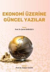 Ekonomi Üzerine Güncel Yazılar