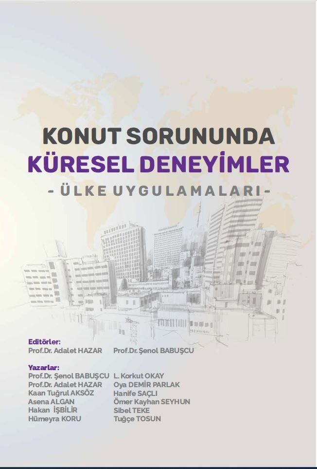 KONUT SORUNUNDA KÜRESEL DENEYİMLER - ÜLKE UYGULAMALARI