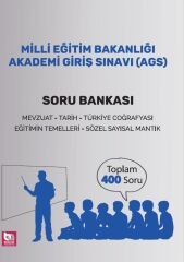 MİLLİ EĞİTİM BAKANLIĞI AKADEMİ GİRİŞ SINAVI (AGS) - SORU BANKASI