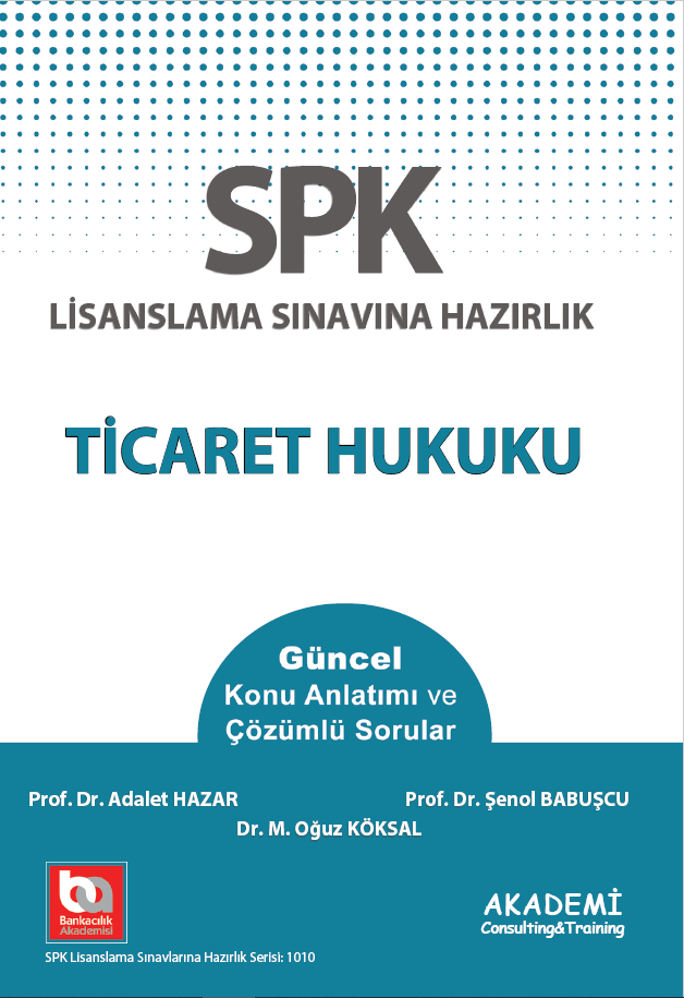 SPK Ticaret Hukuku Konu