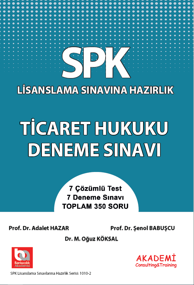 SPK Ticaret Hukuku Deneme Sınavı